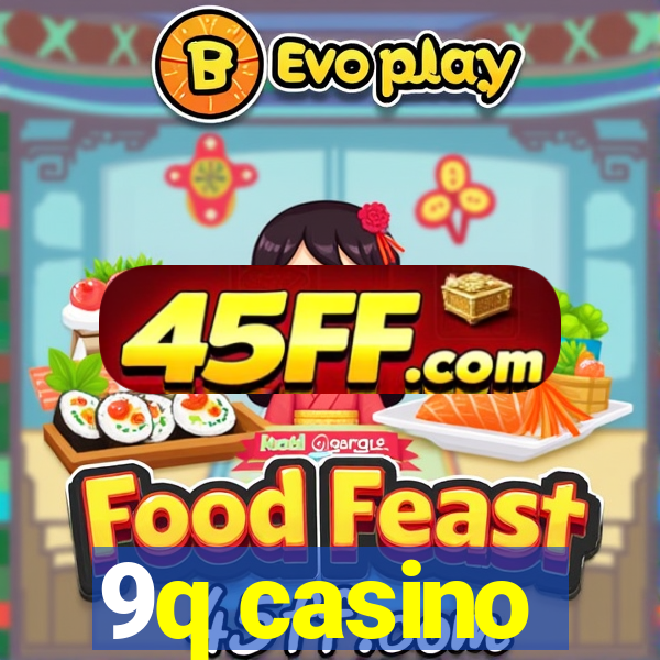 9q casino